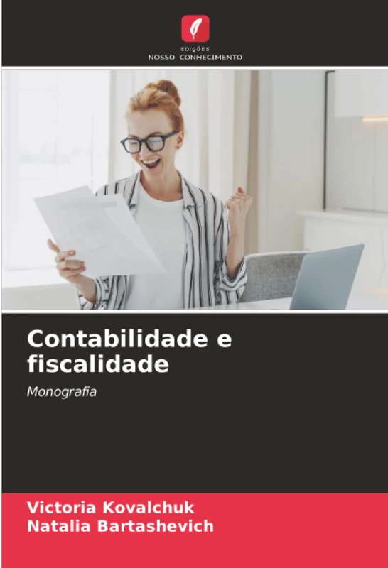 Contabilidade e fiscalidade: Monografia