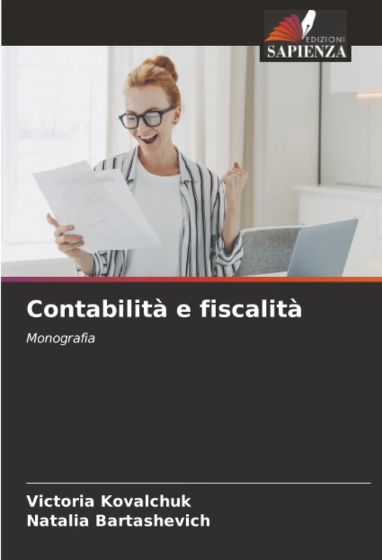 Contabilità e fiscalità: Monografia