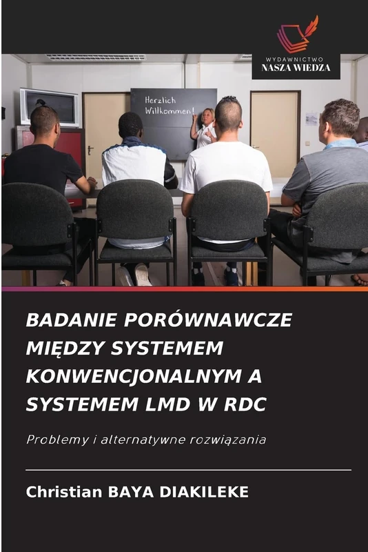 BADANIE PORÓWNAWCZE MIĘDZY SYSTEMEM KONWENCJONALNYM A SYSTEMEM LMD W RDC: Problemy i alternatywne rozwiązania