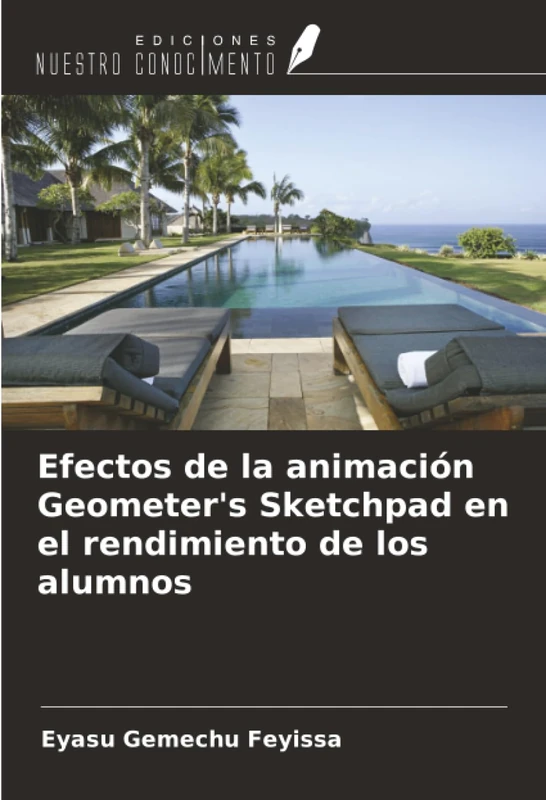 Efectos de la animación Geometer's Sketchpad en el rendimiento de los alumnos