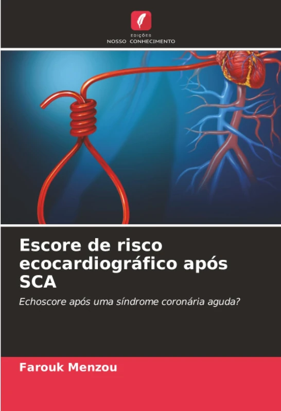 Escore de risco ecocardiográfico após SCA: Echoscore após uma síndrome coronária aguda? - Image 1