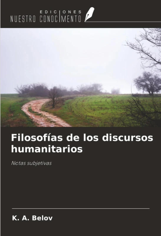 Filosofías de los discursos humanitarios: Notas subjetivas