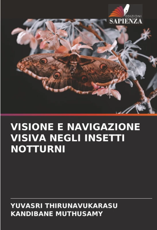 VISIONE E NAVIGAZIONE VISIVA NEGLI INSETTI NOTTURNI