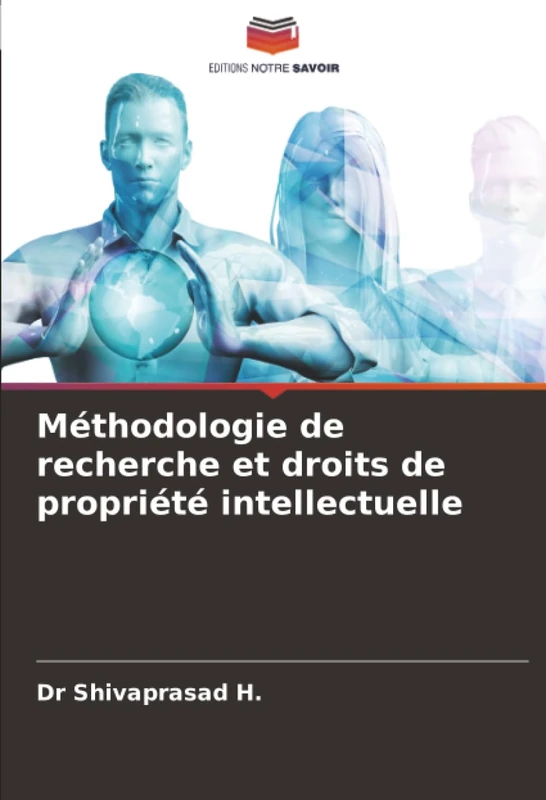 Méthodologie de recherche et droits de propriété intellectuelle