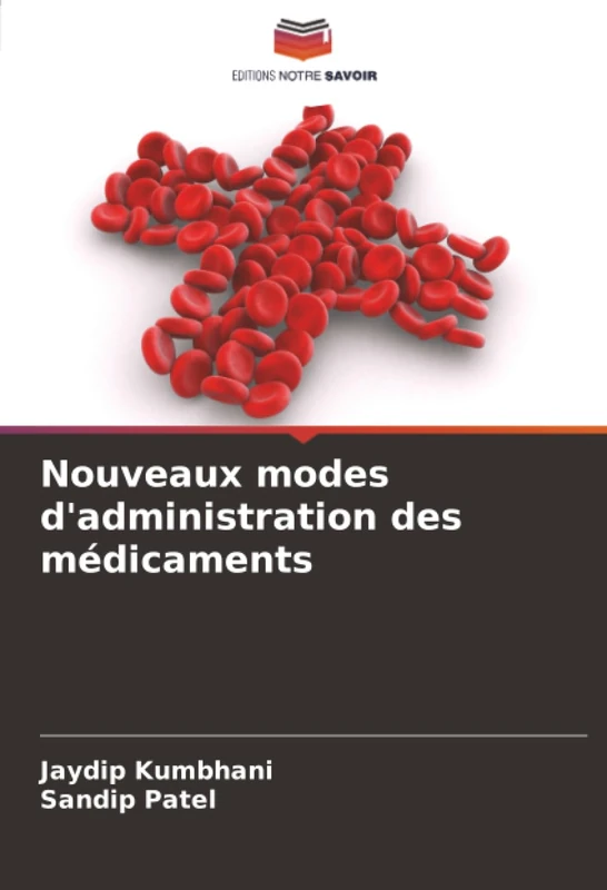 Nouveaux modes d'administration des médicaments
