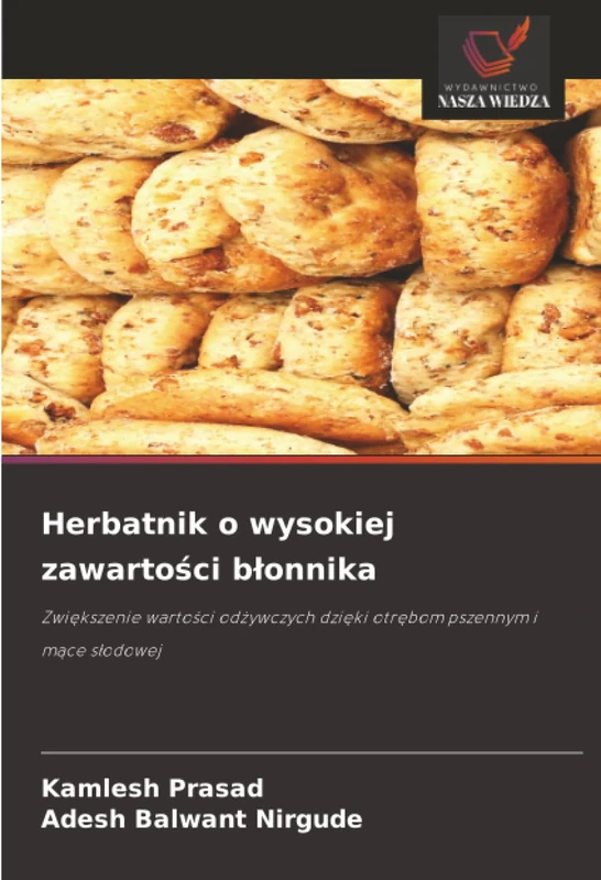 Herbatnik o wysokiej zawartości błonnika: Zwiększenie wartości odżywczych dzięki otrębom pszennym i mące słodowej: Zwi¿kszenie warto¿ci od¿ywczych dzi¿ki otr¿bom pszennym i m¿ce s¿odowej - Image 1