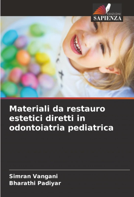 Materiali da restauro estetici diretti in odontoiatria pediatrica