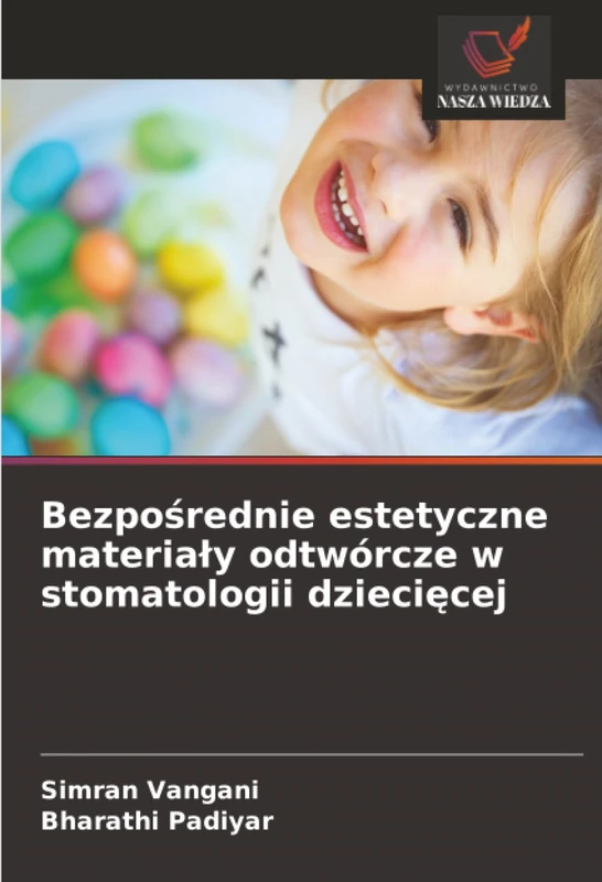 Bezpośrednie estetyczne materiały odtwórcze w stomatologii dziecięcej