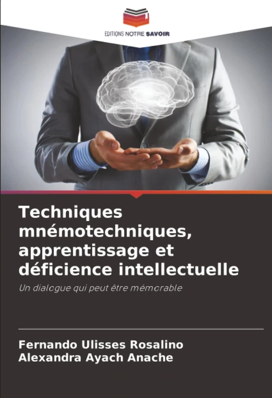 Techniques mnémotechniques, apprentissage et déficience intellectuelle: Un dialogue qui peut être mémorable - Image 1