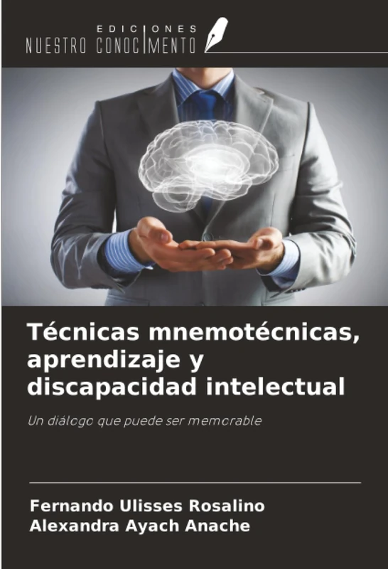 Técnicas mnemotécnicas, aprendizaje y discapacidad intelectual: Un diálogo que puede ser memorable