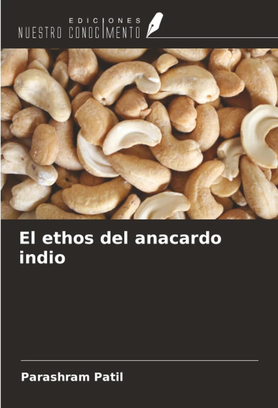 El ethos del anacardo indio