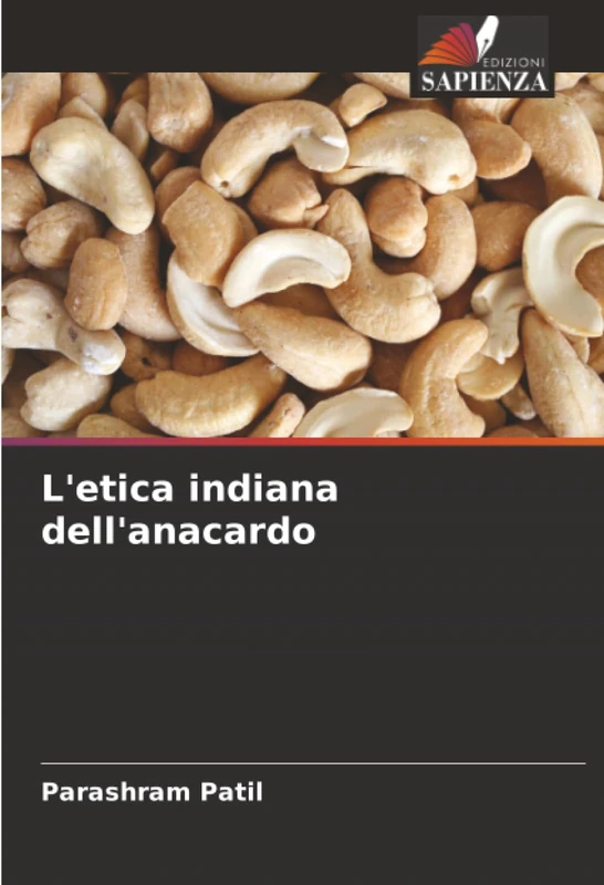 L'etica indiana dell'anacardo