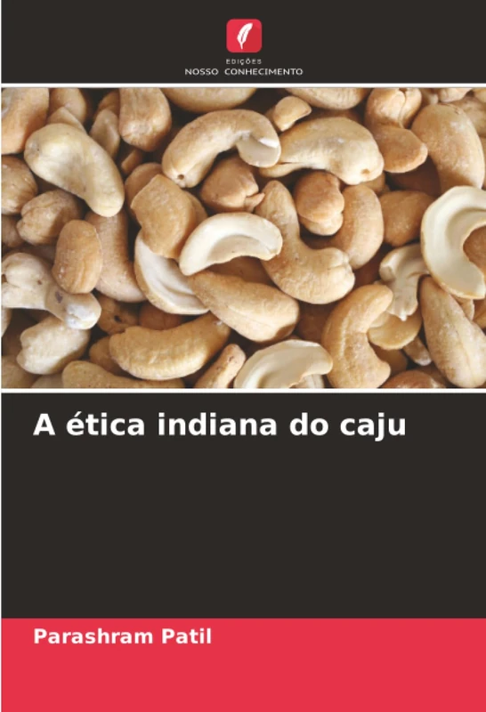 A ética indiana do caju