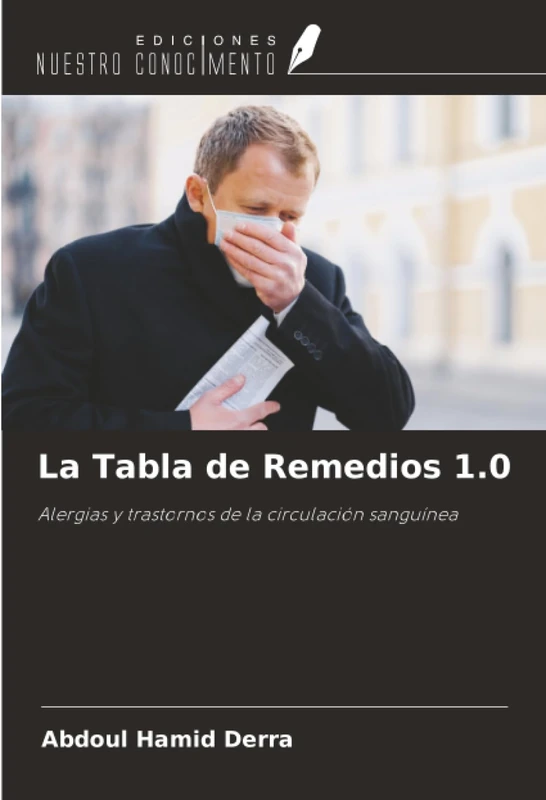 La Tabla de Remedios 1.0: Alergias y trastornos de la circulación sanguínea