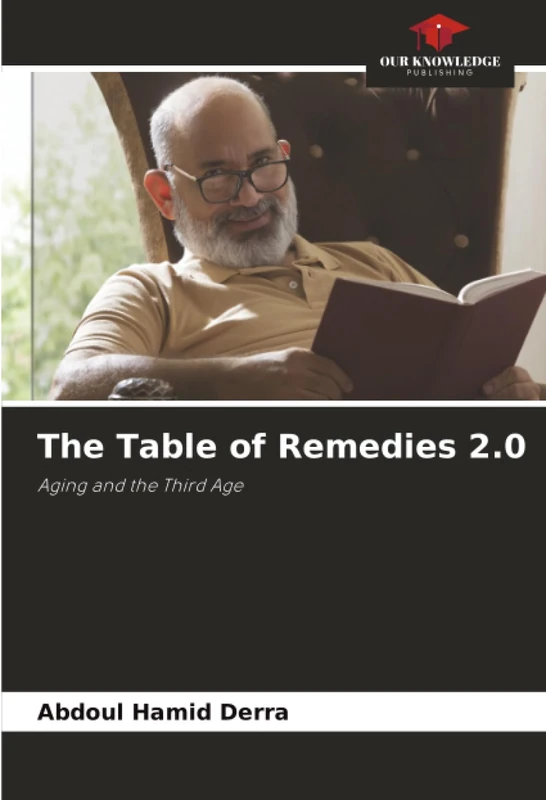 The Table of Remedies 2.0: Aging and the Third Age