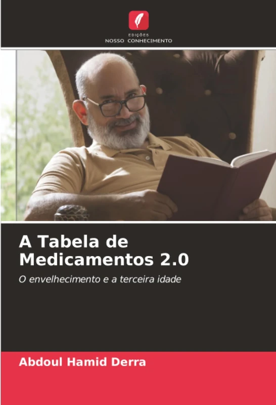 A Tabela de Medicamentos 2.0: O envelhecimento e a terceira idade