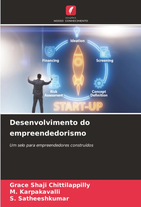 Desenvolvimento do empreendedorismo: Um selo para empreendedores construídos