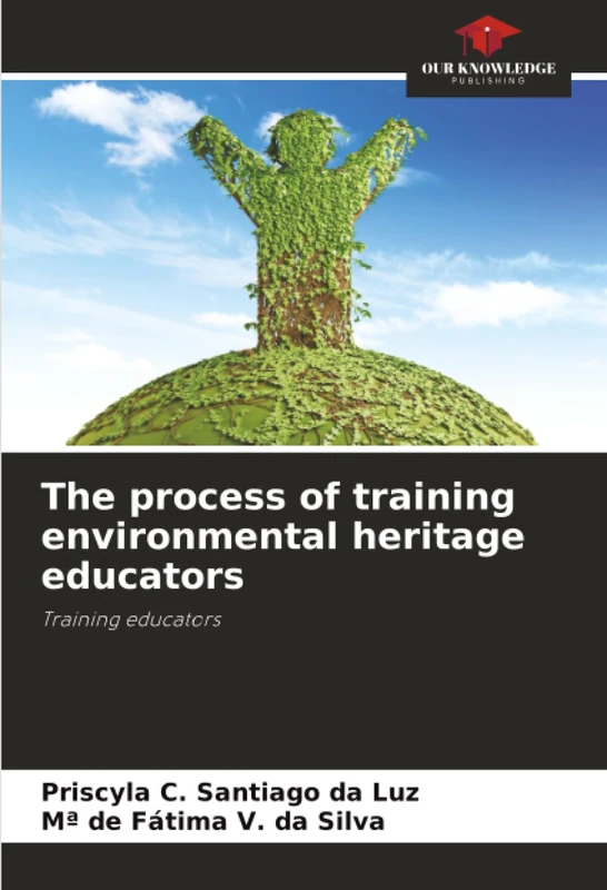 The process of training environmental heritage educators: Training educators