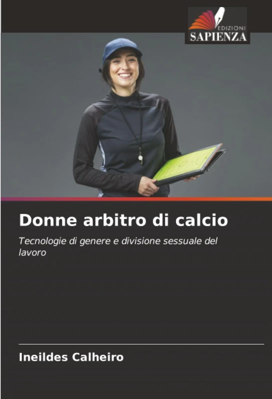 Donne arbitro di calcio: Tecnologie di genere e divisione sessuale del lavoro