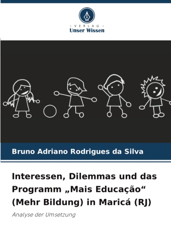 Interessen, Dilemmas und das Programm „Mais Educação“ (Mehr Bildung) in Maricá (RJ): Analyse der Umsetzung