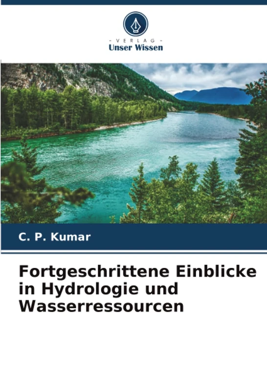 Fortgeschrittene Einblicke in Hydrologie und Wasserressourcen