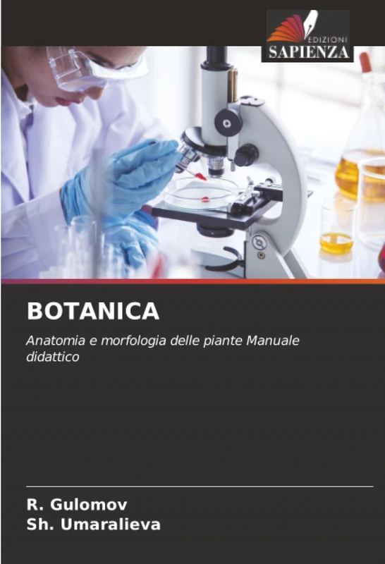 BOTANICA: Anatomia e morfologia delle piante Manuale didattico
