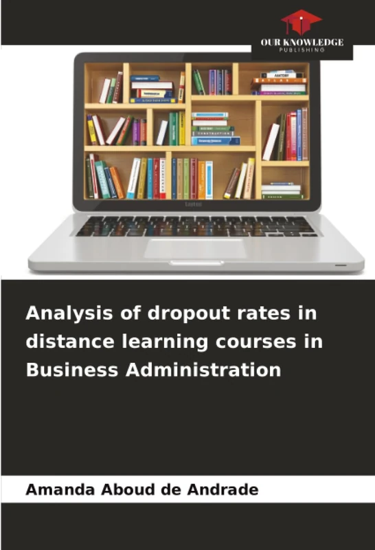 Analysis of dropout rates in distance learning courses in Business Administration