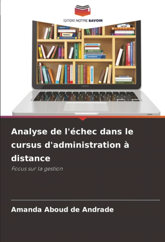 Analyse de l'échec dans le cursus d'administration à distance: Focus sur la gestion - Image 1
