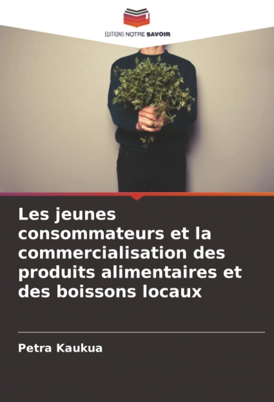 Les jeunes consommateurs et la commercialisation des produits alimentaires et des boissons locaux