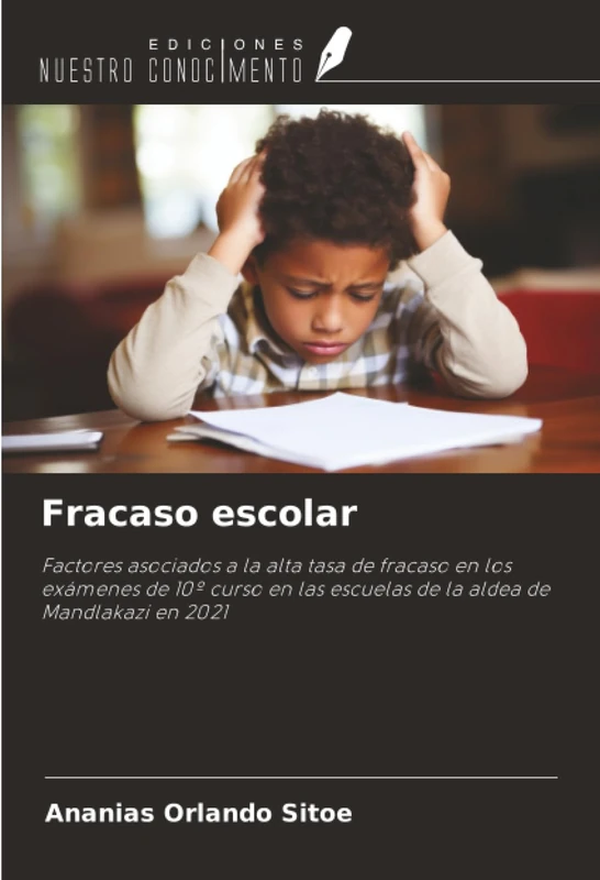 Fracaso escolar: Factores asociados a la alta tasa de fracaso en los exámenes de 10º curso en las escuelas de la aldea de Mandlakazi en 2021 - Image 1