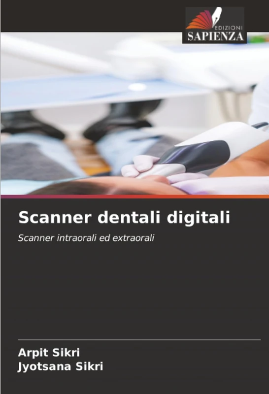 Scanner dentali digitali: Scanner intraorali ed extraorali