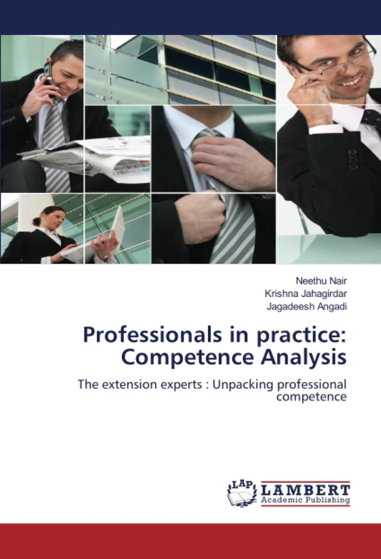 Professionals in practice: Competence Analysis: The extension experts : Unpacking professional competence