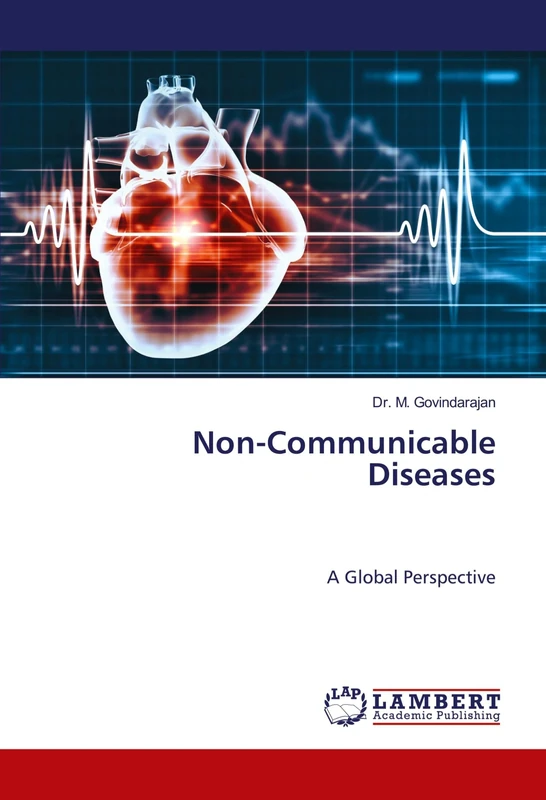 Non-Communicable Diseases: A Global Perspective