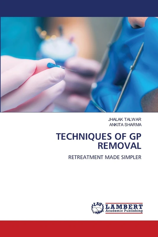 TECHNIQUES OF GP REMOVAL: RETREATMENT MADE SIMPLER