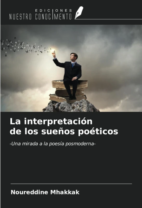 La interpretación de los sueños poéticos: -Una mirada a la poesía posmoderna- - Image 1
