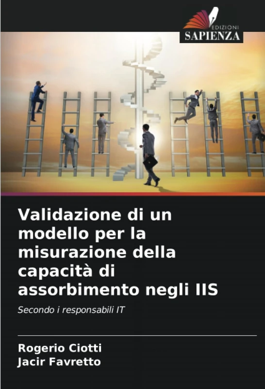 Validazione di un modello per la misurazione della capacità di assorbimento negli IIS: Secondo i responsabili IT