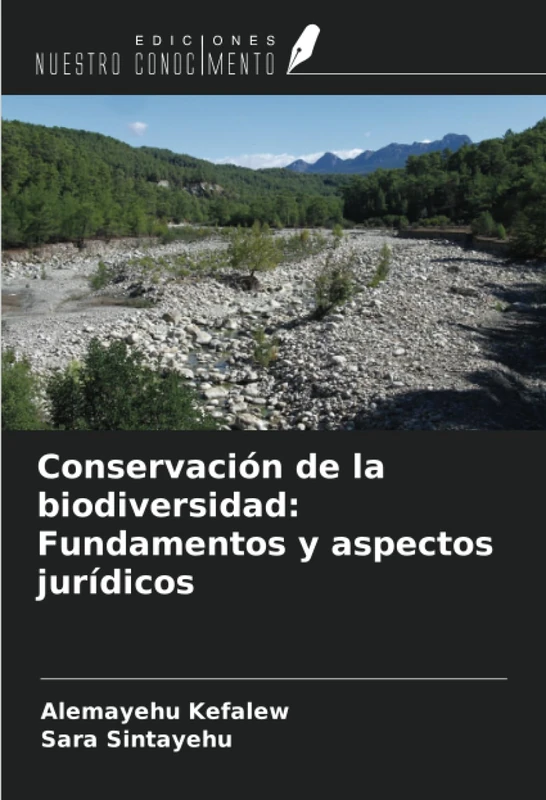 Conservación de la biodiversidad: Fundamentos y aspectos jurídicos