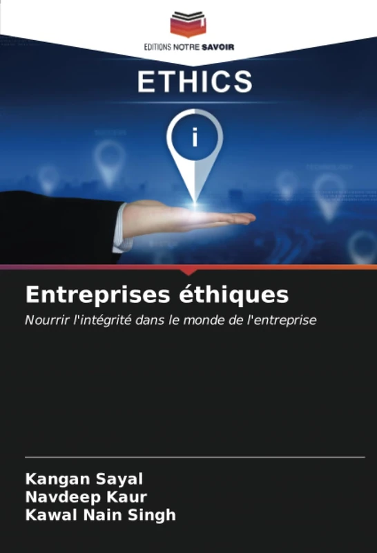 Entreprises éthiques: Nourrir l'intégrité dans le monde de l'entreprise