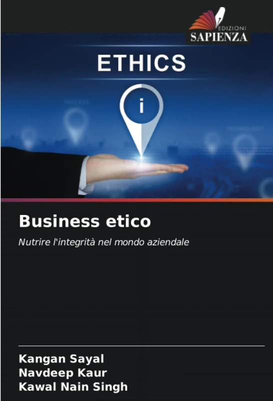Business etico: Nutrire l'integrità nel mondo aziendale