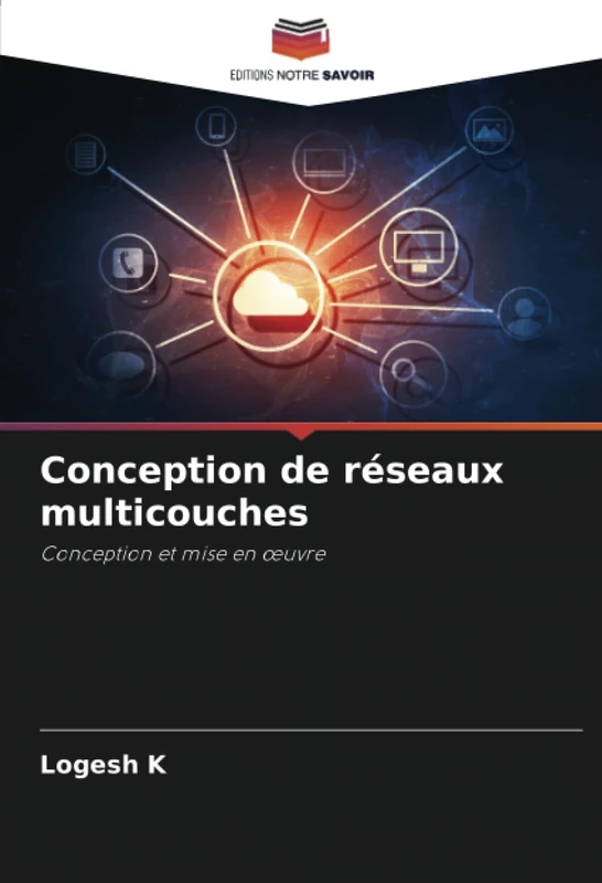 Conception de réseaux multicouches: Conception et mise en œuvre