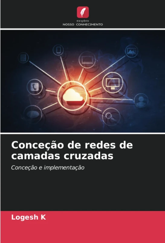 Conceção de redes de camadas cruzadas: Conceção e implementação