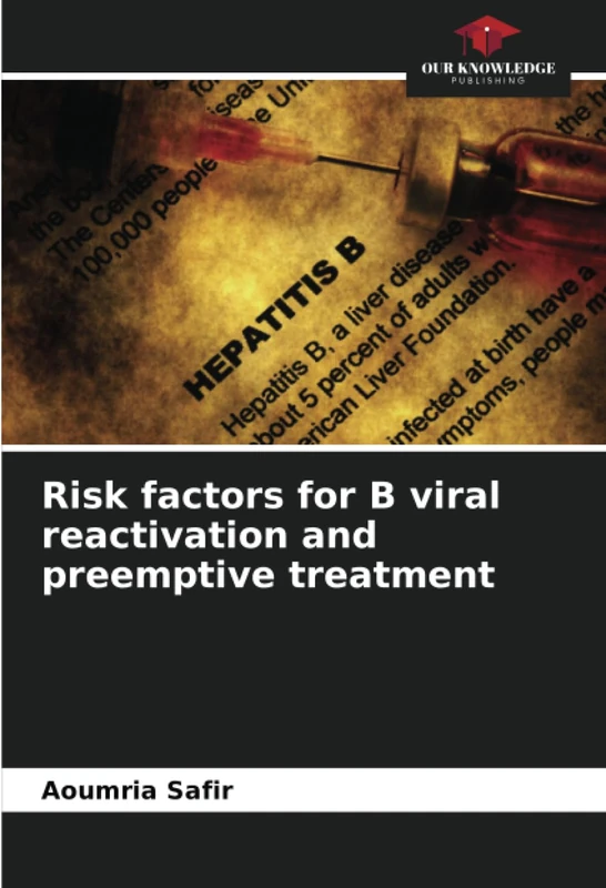 Risk factors for B viral reactivation and preemptive treatment