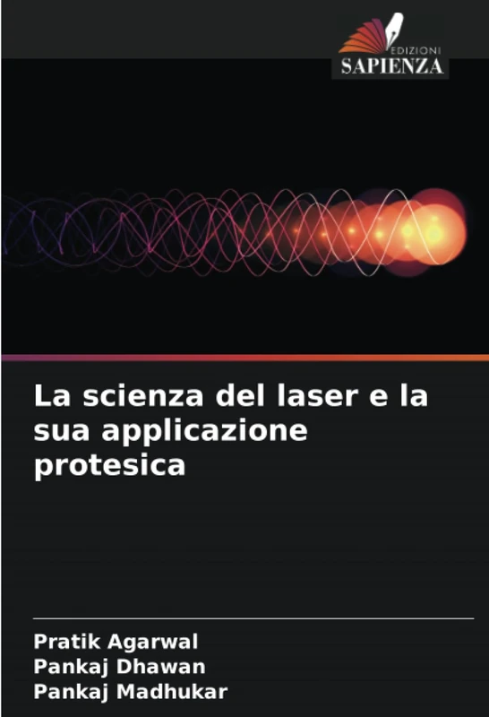 La scienza del laser e la sua applicazione protesica
