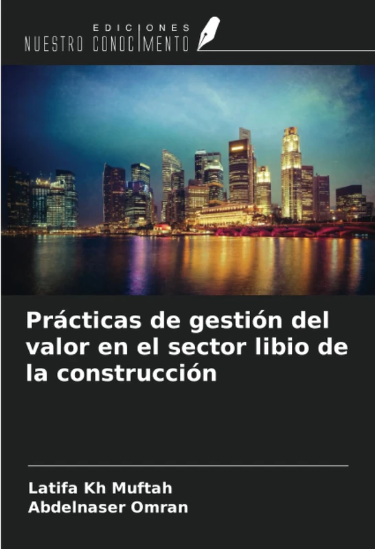 Prácticas de gestión del valor en el sector libio de la construcción