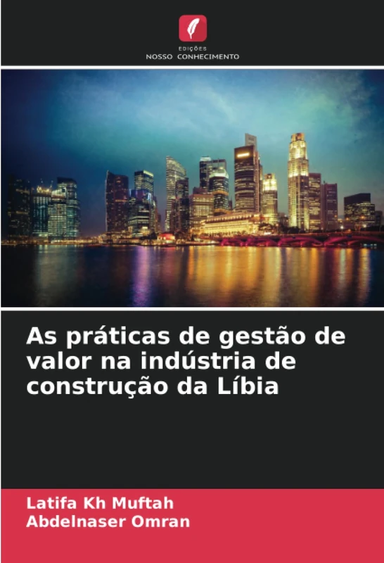 As práticas de gestão de valor na indústria de construção da Líbia - Image 1