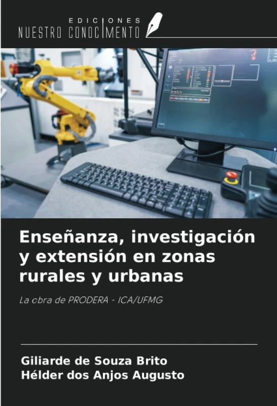 Enseñanza, investigación y extensión en zonas rurales y urbanas: La obra de PRODERA - ICA/UFMG - Image 1