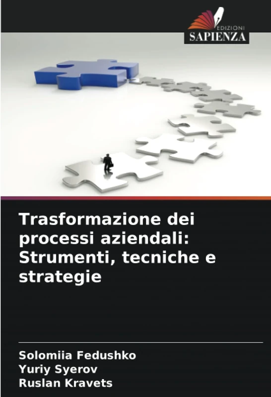 Trasformazione dei processi aziendali: Strumenti, tecniche e strategie