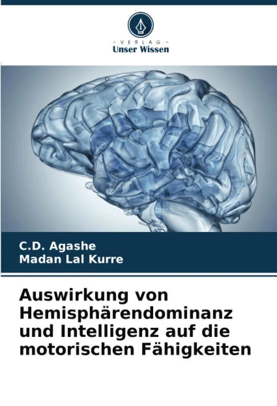 Auswirkung von Hemisphärendominanz und Intelligenz auf die motorischen Fähigkeiten
