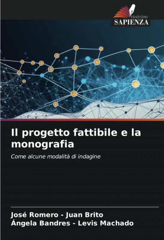 Il progetto fattibile e la monografia: Come alcune modalità di indagine - Image 1
