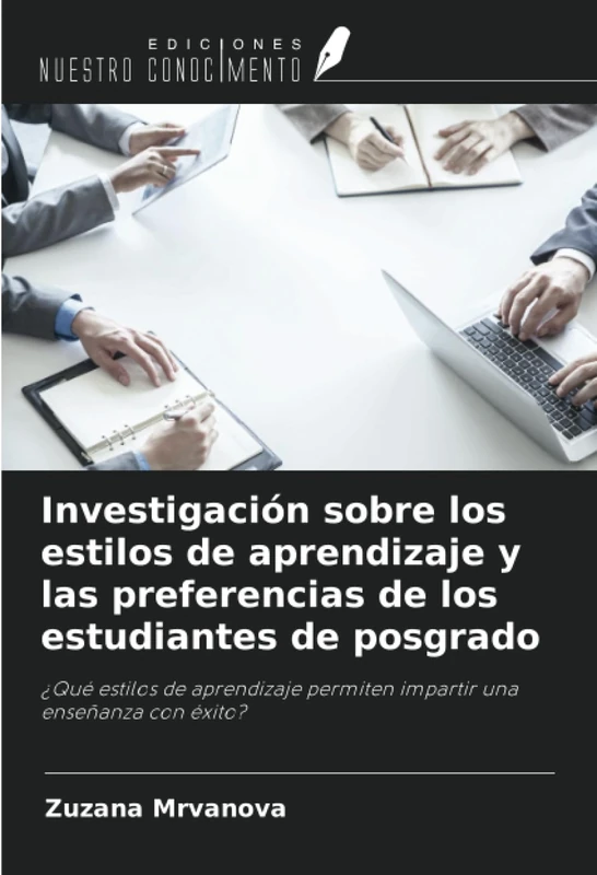 Investigación sobre los estilos de aprendizaje y las preferencias de los estudiantes de posgrado: ¿Qué estilos de aprendizaje permiten impartir una enseñanza con éxito? - Image 1